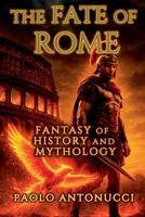The Fate of Rome B0F7K2T7DD Book Cover