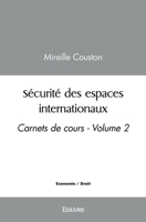 Sécurité des espaces internationaux (French Edition) 2414462221 Book Cover