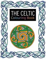 The Celtic Colouring Book 1782212159 Book Cover