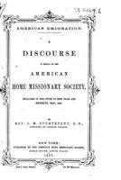 American Emigration, A Discourse in Behalf of the American Home Missionary Society 1532825978 Book Cover