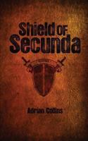 Shield of Secunda 0980714052 Book Cover