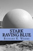 Stark Raving Blue: The Cheap Stories Compendium 0997433205 Book Cover