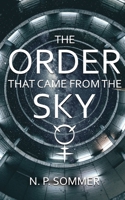 The Order that came from the Sky 1085900819 Book Cover