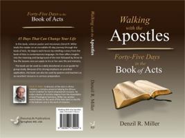 Walking with the Apostles: Forth-Five Days in the Book of Acts 0997175001 Book Cover