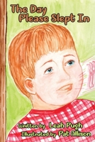 The Day Please Slept In 1948374226 Book Cover