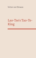 Lao-Tse's Tao-Te-King 3754373102 Book Cover