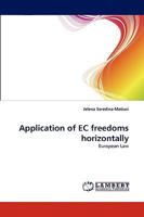 Application of EC freedoms horizontally: European Law 3838374207 Book Cover