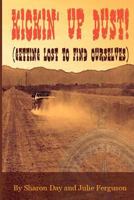 Kickin' Up Dust!: 1478247673 Book Cover