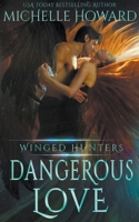 Dangerous Love B0BZ74PJTJ Book Cover