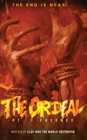 The Ordeal: Pt. 1: Freeney B08JDTP2NL Book Cover