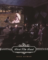 Silent Film Sound (Film and Culture) 0231116632 Book Cover