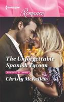 The Unforgettable Spanish Tycoon 0373744218 Book Cover