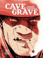 Cave Grave: Wild West Tales B0FCDCQFY6 Book Cover