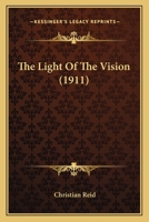 The Light of the Vision 116580302X Book Cover