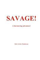 Savage 1480120502 Book Cover