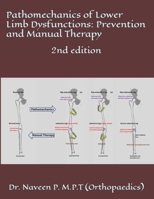 Pathomechanics of Lower Limb Dysfunctions: Prevention and Manual Therapy: 2nd edition (Volume) B086PVQN52 Book Cover