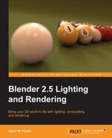 Blender 2.5 Lighting and Rendering 1847199887 Book Cover