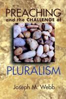 Preaching and the Challenge of Pluralism 0827229526 Book Cover