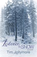 Listener in the Snow 0991476301 Book Cover