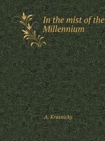 In the mist of the Millennium 5519534454 Book Cover
