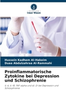 Proinflammatorische Zytokine bei Depression und Schizophrenie (German Edition) 6209938779 Book Cover