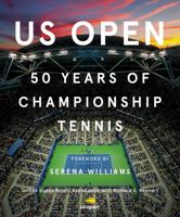 US Open: 50 Years of Championship Tennis 1419732188 Book Cover