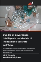 Quadro di governance intelligente del rischio di inondazione centrato sull'Edge (Italian Edition) 620989884X Book Cover