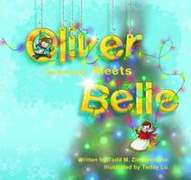 Oliver the Ornament Meets Belle Hard-Bound Book B08QV13FRR Book Cover