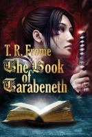 The Book of Tarabeneth 1500200220 Book Cover
