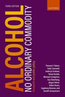 Alcohol: No Ordinary Commodity: Research and Public Policy (Oxford Medical Publications) 0199551146 Book Cover