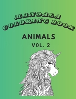 Mandala Coloring Book: Animals vol. 2 (Mandala Animals coloring books) B0CW1W6VZ3 Book Cover