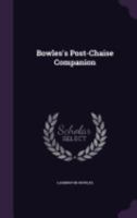 Bowles's Post-Chaise Companion 1357782837 Book Cover