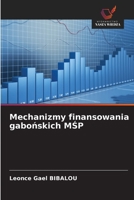 Mechanizmy finansowania gabońskich MŚP 6203442410 Book Cover