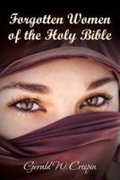 Forgotten Women of the Holy Bible 1644586460 Book Cover