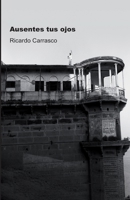 Ausentes tus ojos 8499497969 Book Cover
