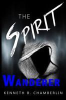 The Spirit Wanderer 1798598868 Book Cover