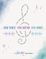 One Voice, One Sound, One Spirit B0HDGZDRVC Book Cover