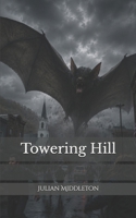Towering Hill 1986759423 Book Cover