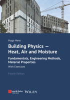 Building Physics: Heat, Air and Moisture: Fundamentals and Engineering Methods with Examples and Exercises 3433034222 Book Cover