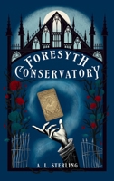 Foresyth Conservatory B0H97SCHVX Book Cover