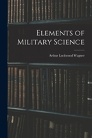 Elements of Military Science 1018224688 Book Cover