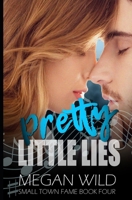 Pretty Little Lies: Small Town Fame B0HCLCJQQF Book Cover