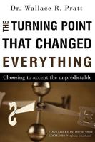 The Turning Point That Changed Everything 1615795219 Book Cover