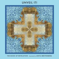 Unveil It! 0999793640 Book Cover