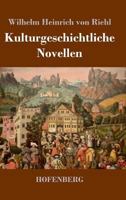 Kulturgeschichtliche Novellen 3743726963 Book Cover