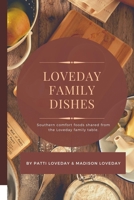 Loveday Family Dishes 1980604886 Book Cover