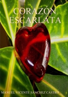 Coraz?n Escarlata 1326384236 Book Cover