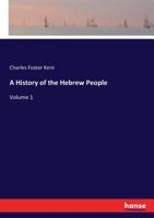 A History of the Hebrew People; Volume 1 1178142019 Book Cover