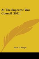 At the Supreme War Council 1016064306 Book Cover