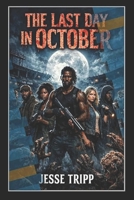 The Last Day in October B0GXP7HLXQ Book Cover